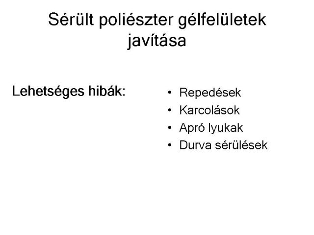 Gélfelületek javítása